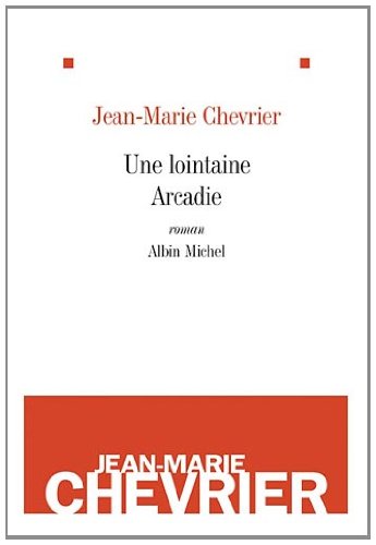 couverture de : Une Lointaine Arcadie