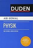 Abi genial Physik: Das Schnell-Merk-System (Duden SMS - Schnell-Merk-System) by