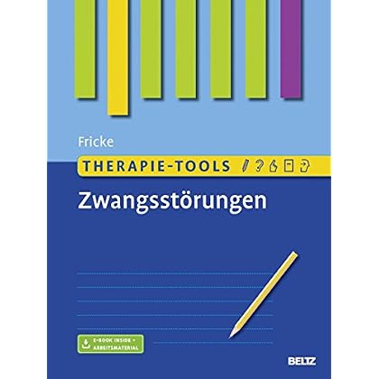 [PDF] Therapie-Tools Zwangsstörungen: Mit E-Book inside und Arbeitsmaterial KOSTENLOS DOWNLOAD