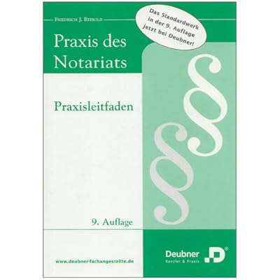 Praxis des Notariats: Eine Einführung
