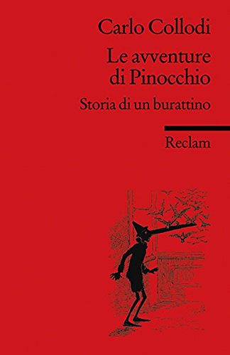 Le avventure di Pinocchio: Storia di un burattino. (Fremdsprachentexte) (Reclams Universal-Bibliothek)
