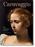 Caravaggio. The Complete Works: BU (Bibliotheca Universalis) by