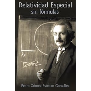 Relatividad especial sin fórmulas