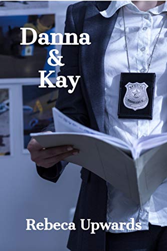 Danna & Kay: La última scout (Spanish Edition)