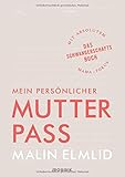 Image de Mein persönlicher Mutterpass: Das Schwangerschaftsbuch mit absolutem Mama-Fokus - Broschur in Reiß