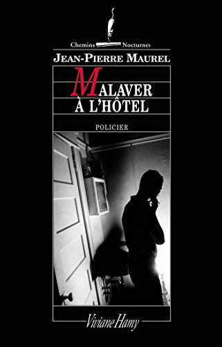 Download Malaver à l'hôtel