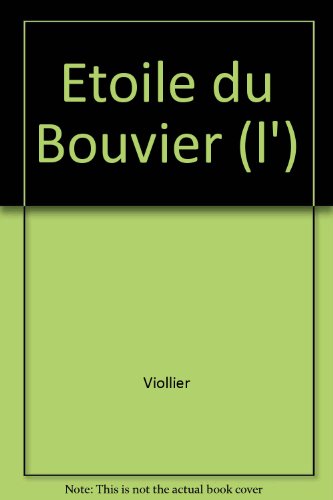 couverture de : L'&eacute;toile du bouvier