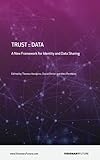 Trust::Data: A New Framework for Identity and Data sharing by