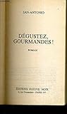 DEGUSTEZ GOURMANDES
