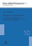 Image de The Buy or Lease Decision: An Enhanced Theoretical Model Based on Empirical Analyses With Implications for the Container Financing Decision of Shippin