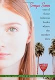 One of Those Hideous Books Where the Mother Dies by 