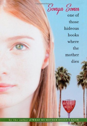 One of Those Hideous Books Where the Mother Dies