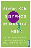 Image de Sisyphos im Management: Die vergebliche Suche nach der optimalen Organisationsstruktur