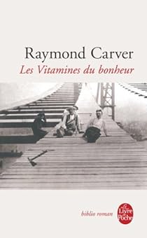 Les Vitamines du bonheur par Carver