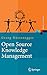 Open Source Knowledge Management (Xpert.press) by Georg Hüttenegger
