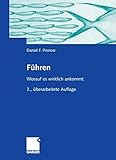 Führen: Worauf es wirklich ankommt by