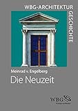 Image de WBG Architekturgeschichte - Die Neuzeit (1400-1800): Ordnung - Erfindung - Repräsentation