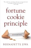 The Fortune Cookie Principle: The 20 keys to a great brand story and why your business needs one. by Bernadette Jiwa