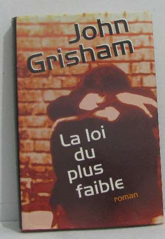 La  loi du plus faible