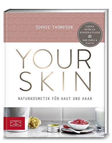 Preisvergleich Produktbild Your Skin: Naturkosmetik für Haut und Haar