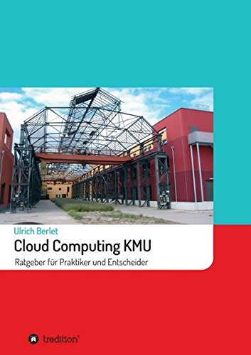 Preisvergleich Produktbild Cloud Computing KMU: Ratgeber für Praktiker und Entscheider