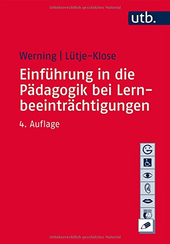 Download Einführung in die Pädagogik bei Lernbeeinträchtigungen (Basiswissen der Sonder- und Heilpädagogik, Band 2391) Download Einführung in die Pädagogik bei Lernbeeinträchtigungen (Basiswissen der Sonder- und Heilpädagogik, Band 2391)