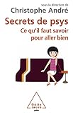 Secrets de psys: Ce qu'il faut savoir pour aller bien
