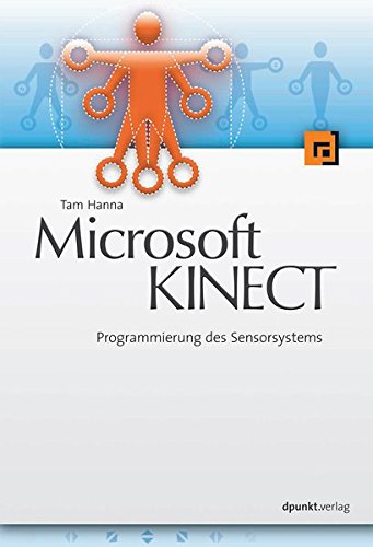 Preisvergleich Produktbild Microsoft KINECT: Programmierung des Sensorsystems