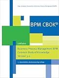 Image de BPM CBOK® - Business Process Management BPM Common Body of Knowledge, Version 3.0, Leitfaden für d