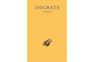Discours, tome 2 : Panégyrique - Plataïque - A Nicoclès - Nicoclès - Evagoras - Archidamos