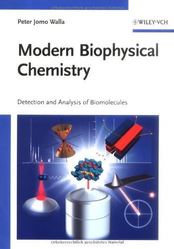 Modern Biophysical Chemistry 1st edition by Walla, Peter Jomo (2009) Taschenbuch