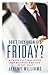 Don't They Know It's Friday (English Edition) by 