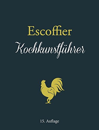 Download Escoffier: Kochkunstführer Download Escoffier: Kochkunstführer