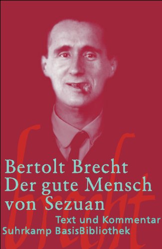 Der gute Mensch von Sezuan (Suhrkamp BasisBibliothek)