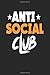 Produktbild Anti Social Club: Blank Lined Journal Notebook To Write In V1