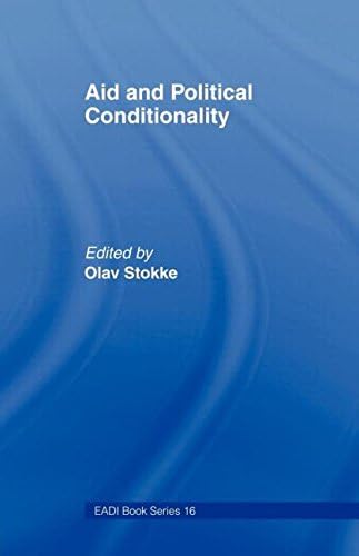 Aid and Political Conditionality (Routledge Research EADI Studies in Development)