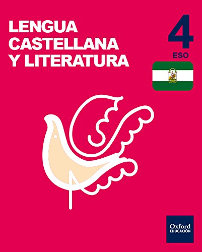 Inicia Lengua Castellana y Literatura 4º ESO Libro del alumno Andalucía (Inicia Dual)