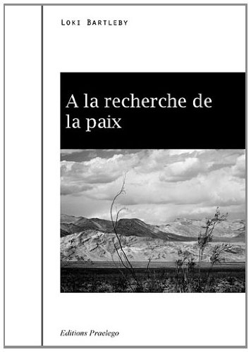 Download A la recherche de la paix Download A la recherche de la paix