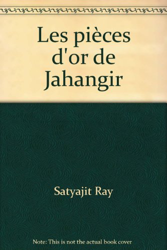 couverture de : Les pi&egrave;ces d'or de Jahangir