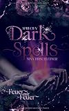 Cover zum Buch Dark Spells: Feuer mit Feuer