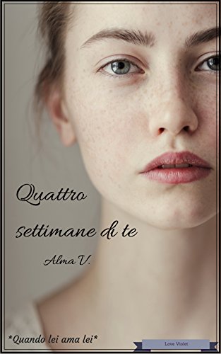 Alma V. - Quattro settimane di te (2016)