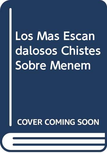 Preisvergleich Produktbild Los Mas Escandalosos Chistes Sobre Menem
