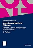 Verhaltensorientierte Führung: Handeln, Lernen und Diversity in Unternehmen by Swetlana Franken