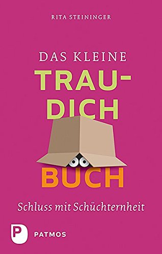 Download Das kleine Trau-dich-Buch - Schluss mit Schüchternheit Download Das kleine Trau-dich-Buch - Schluss mit Schüchternheit