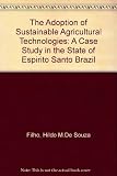 Image de The Adoption of Sustainable Agricultural Technologies: A Case Study in the State of Espírito Santo, Brazil