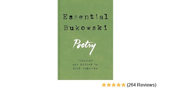 Essential Bukowski Poetry English Edition Ebook Bukowski Charles Amazon De Kindle Store