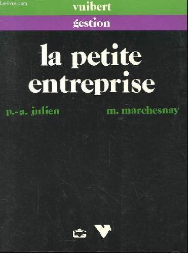 Download La Petite entreprise : Principes d'économie et de gestion Download La Petite entreprise : Principes d'économie et de gestion
