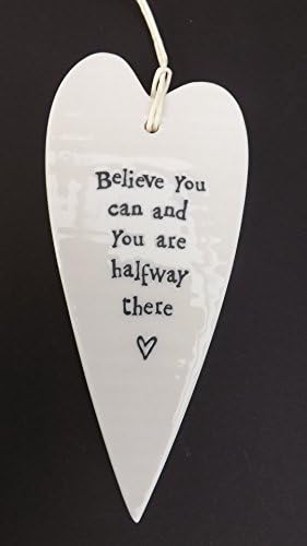 East of India Heart - Believe you can and you are halfway there