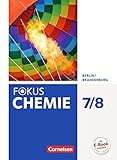 Fokus Chemie - Neubearbeitung - Berlin/Brandenburg: 7./8. Schuljahr - Schülerbuch by 