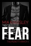 Bücher Neuerscheinungen 2022 - Tied To Fear (The Moretti Family 4) von Mia Kingsley